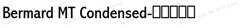 Bermard MT Condensed字体转换
